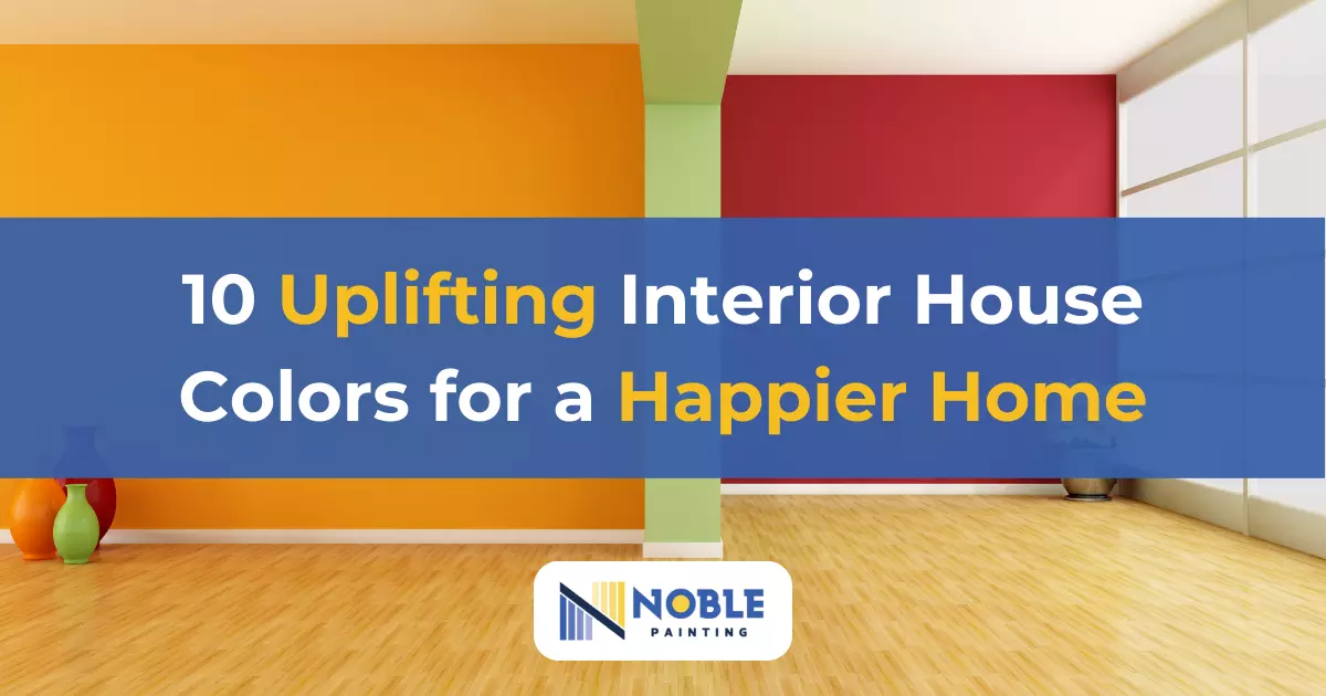 10 Uplifting Interior House Colors for a Happier Home (2023)