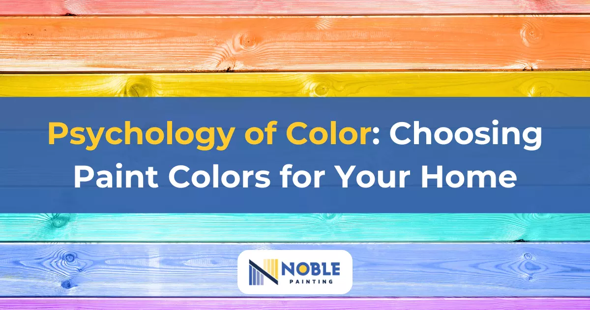 Psychology of Color_ Choosing Paint Colors for Your Home