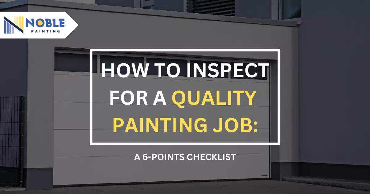 How To Inspect For A Quality Painting Job_ A 6-Points Checklist