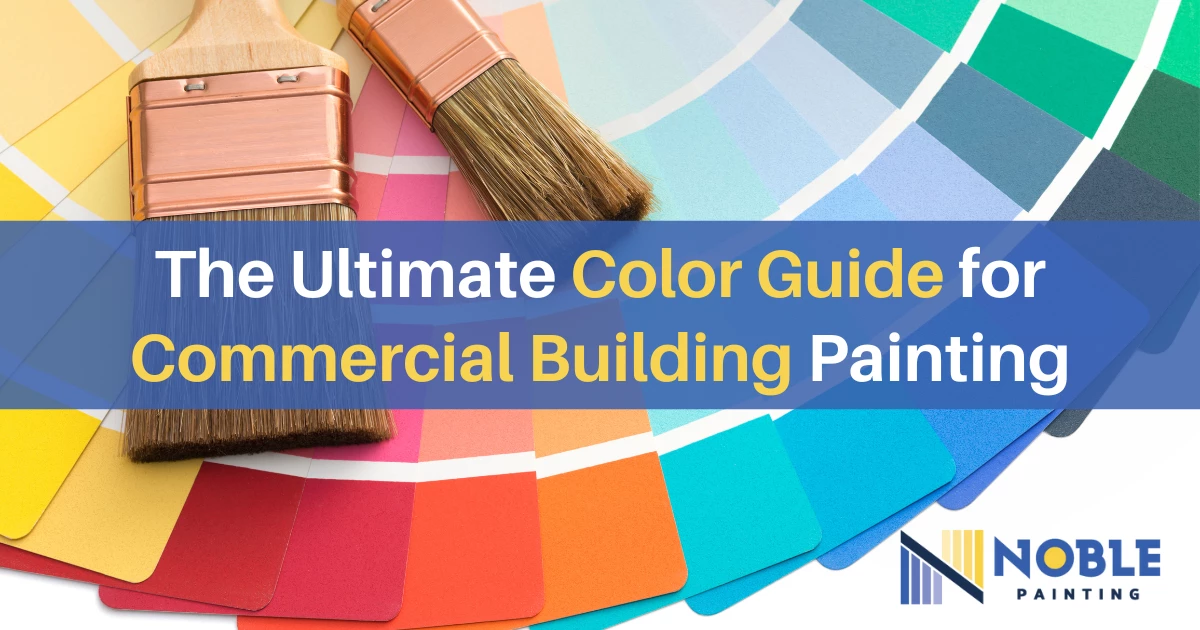 The Ultimate Color Guide for Commercial Building Painting