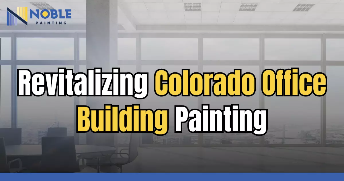 Revitalizing Colorado Office Building Painting