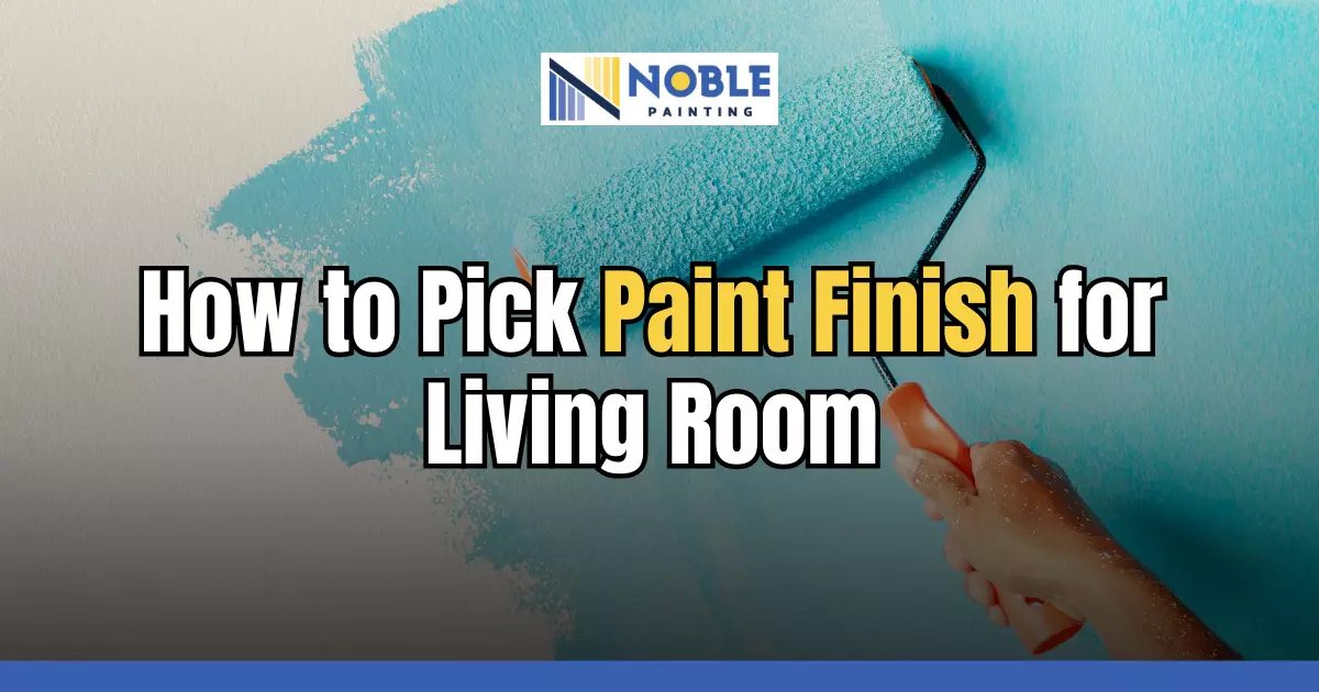 How to Pick Paint Finish for Living Room
